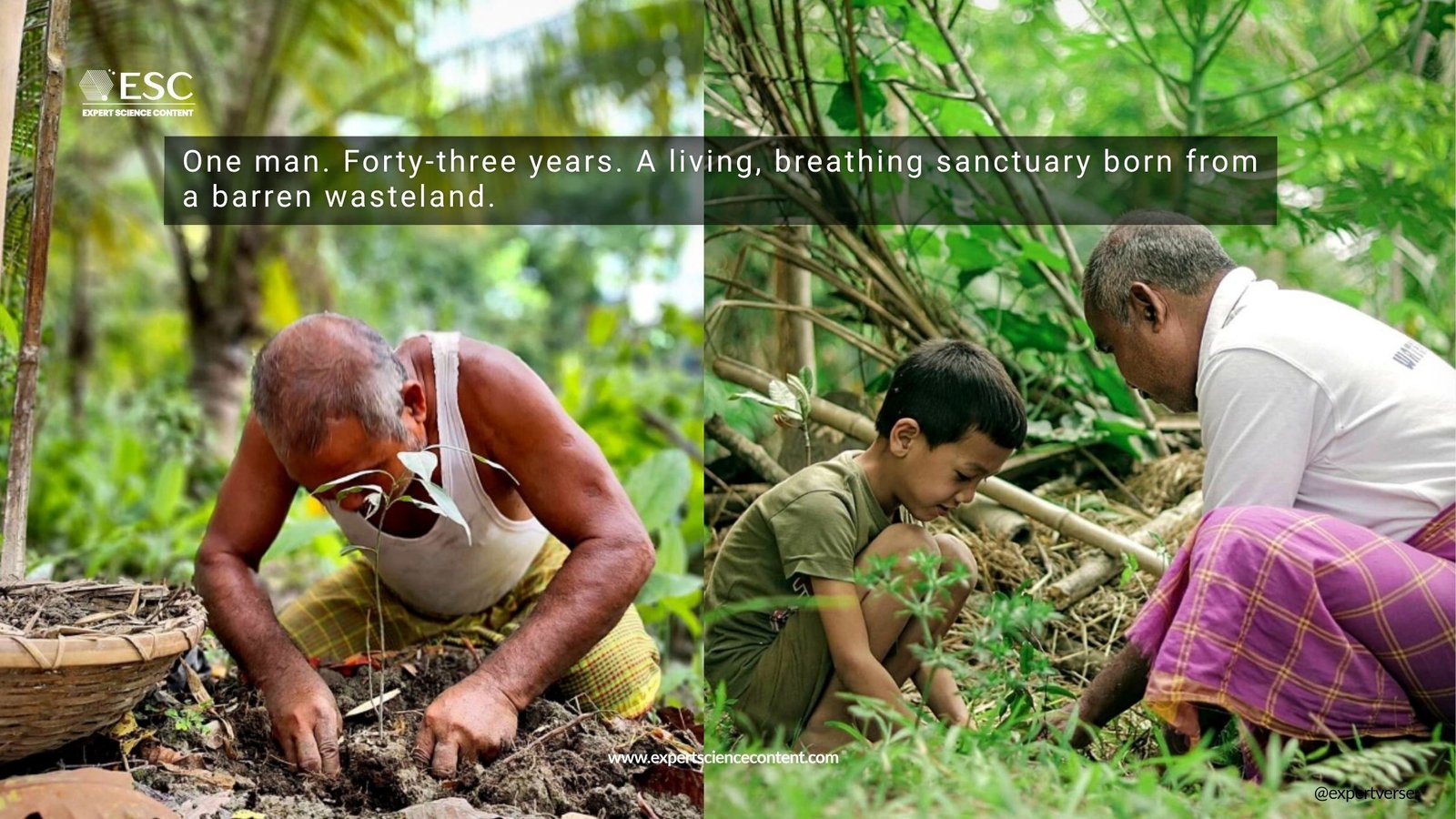Forest man of India