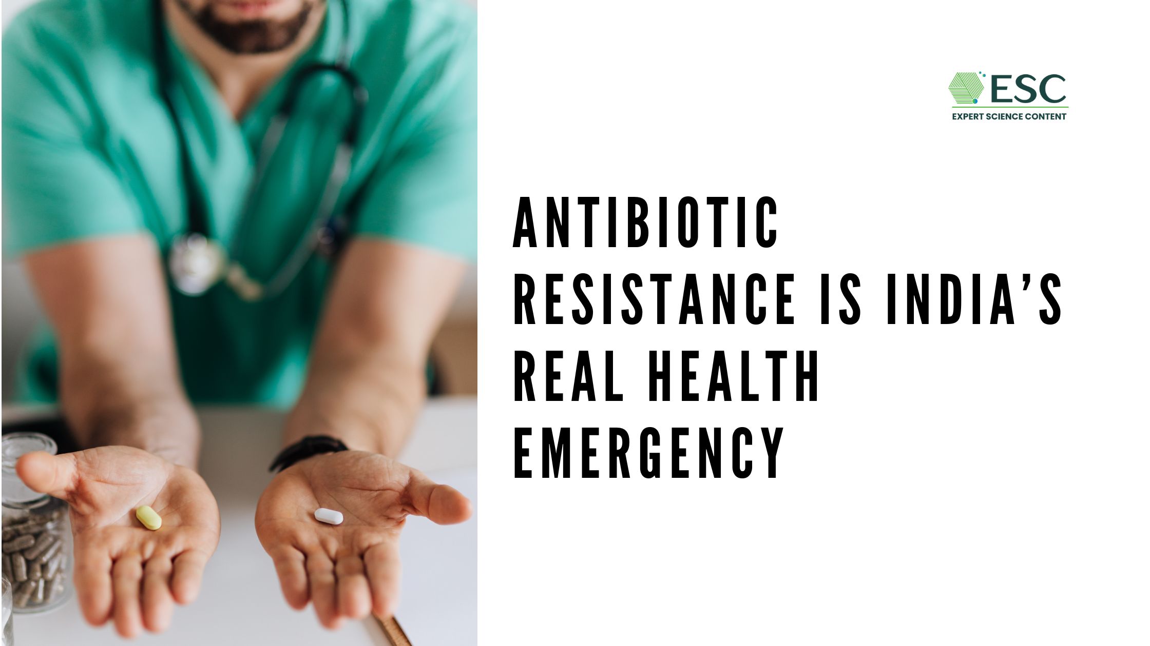 Antibiotic Resistance Is India’s Real Health Emergency